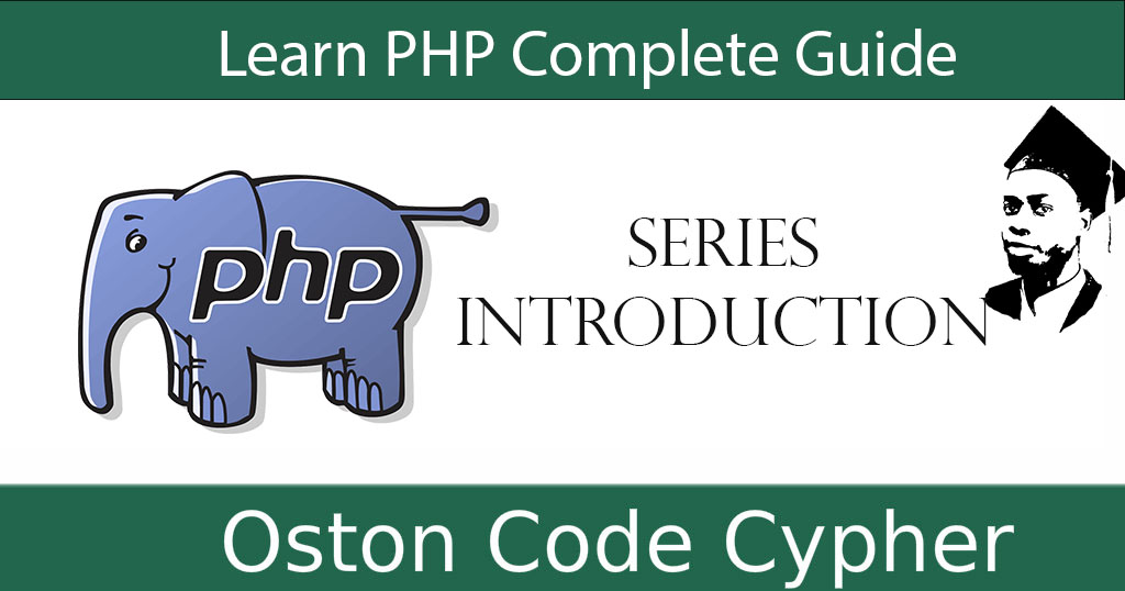 Learn PHP Complete Guide - Introduction