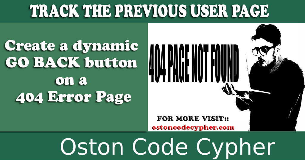 How to create a Dynamic GO BACK button on a 404 Error Page